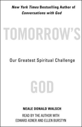 Tomorrow's God: Our Greatest Spiritual Challenge