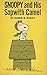 Snoopy and His Sopwith Camel by Charles M. Schulz