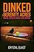 Dinked by Crystal Quast