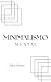 Minimalismo Mental (Emotional Help) by Chloé Martin