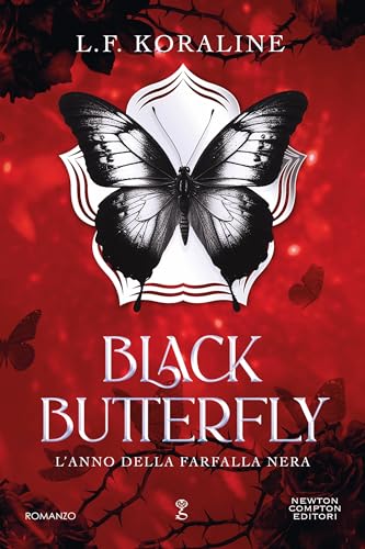 Black Butterfly. L'anno della farfalla nera (Italian Edition)