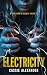 Electricity by Cassie Alexander