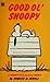 Good Ol' Snoopy by Charles M. Schulz