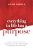 Everything in Life has a Pu...
