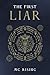 The First Liar by M.C. Rising