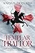 Templar Traitor by Angus Donald