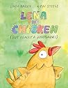 Lena the Chicken by Linda Bailey