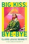 Big Kiss, Bye-Bye