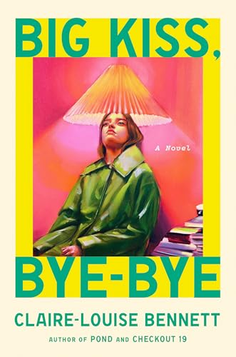 Big Kiss, Bye-Bye (Hardcover)