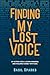 FINDING MY LOST VOICE: By A...