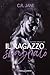 Il ragazzo sbagliato (Pucking Wrong Vol. 2) (Italian Edition)