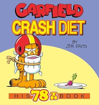 Garfield Crash Diet: His 78th Book