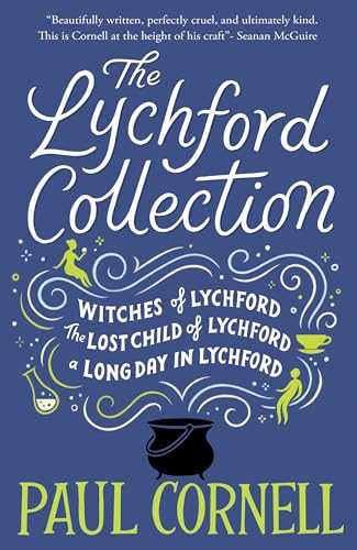 The Lychford Collection 1: Witches of Lychford, The Lost Child of Lychford, A Long Day in Lychford (Paperback)