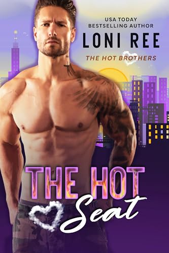 The Hot Seat (The Hot Brothers Book 4)