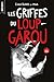 LES GRIFFES DU LOUP-GAROU