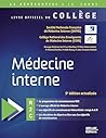 COLLEGE NATIONAL DE MEDECINE INTERNE 5ED: MEDECINE INTERNE COLLEGE NATIONAL DE MEDECINE INTERNE 5ED: MEDECINE INTERNE