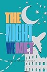 The Night We Met:...