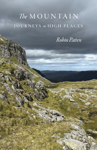 The Mountain: Journeys in High Places (Paperback)