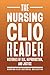 The Nursing Clio Reader: Hi...