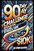 90-Day Challenge: Proven Ac...