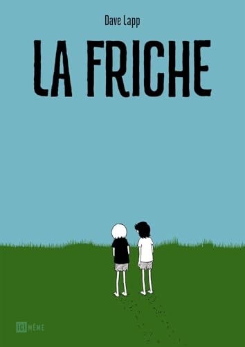 La Friche (Hardcover)
