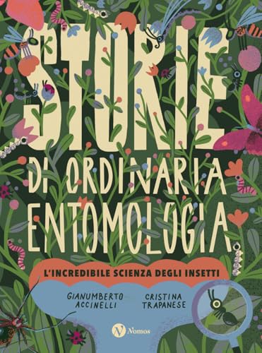 Storie di Ordinaria Entomologia (Paperback)