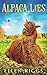 Alpaca Lies (Ins Gras beißen Cosy-Krimis) (German Edition)