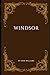 Windsor (The Windsor Series)