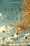 Pieces of Gold: A...
