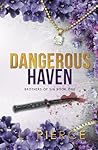 Dangerous Haven