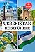 USBEKISTAN REISEFÜHRER by KENDALL C JOSEPH