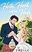 Hate, Heat, and an Heir