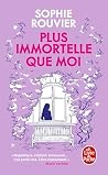 Plus immortelle q...