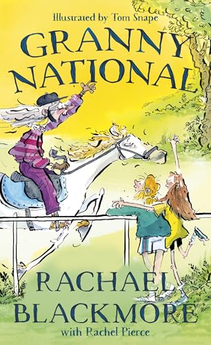Granny National: A wildly fun horse-riding story for kids aged 8-10, written by the Grand National-winning Irish jockey (Kindle Edition)