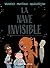 La nave invisible (Ficción)