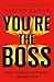 You’re the Boss by Sabina Nawaz