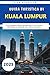 Guida Turistica Di Kuala Lu...