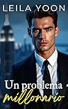 Un problema millonario (Millonarios insoportables de Manhattan, #4)