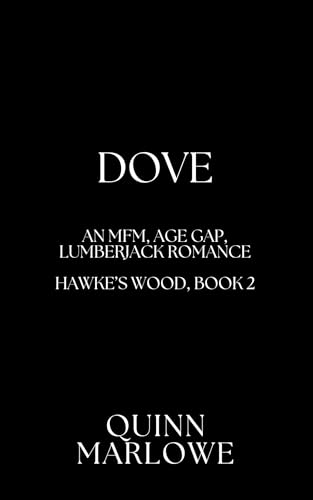 Dove: A Stepdad, Military, MFM Romance (Kindle Edition)