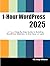 1-Hour WordPress 2025 by Andy Williams