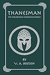 Thanesman: The Th...