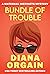 Bundle of Trouble (A Maternal Instincts Mystery #1)