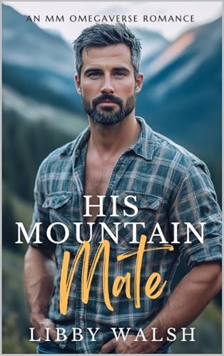 His Mountain Mate (Kindle Edition)