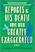 Reports of His Death Have Been Greatly Exaggerated by James Goodhand