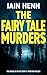 THE FAIRY TALE MURDERS by Iain Henn