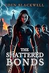 The Shattered Bon...