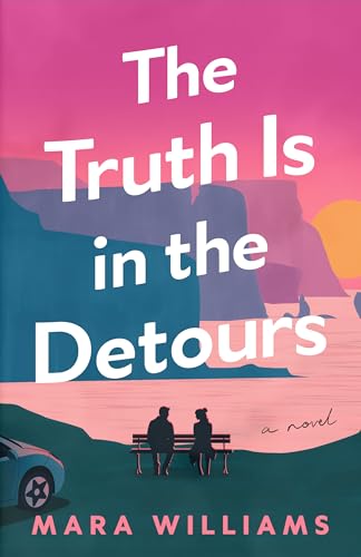 The Truth Is in the Detours (Kindle Edition)