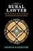 The Rural Lawyer by Hannah Haksgaard