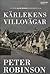 Kärlekens villovägar by Peter    Robinson