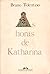 As horas de Katharina, 1971-93